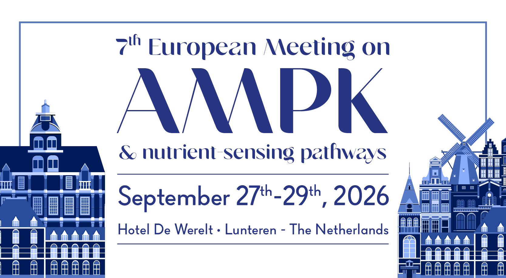 7<sup>th</sup> European Meeting on AMPK& nutrient-sensing pathways